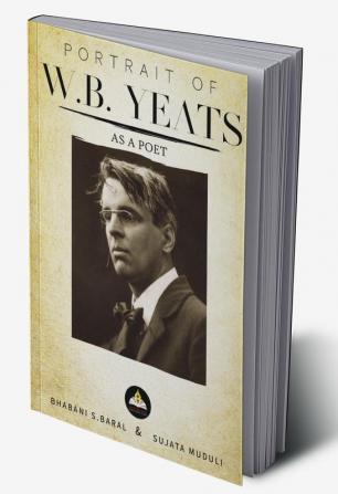 PORTRAIT OF W.B. YEATS AS A POET