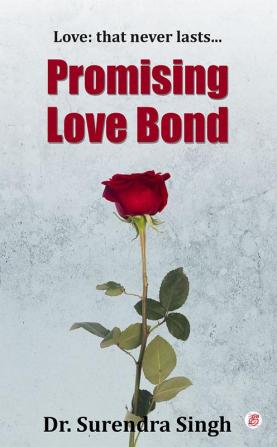 Promising Love Bond