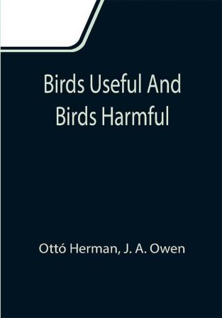 Birds useful and birds harmful