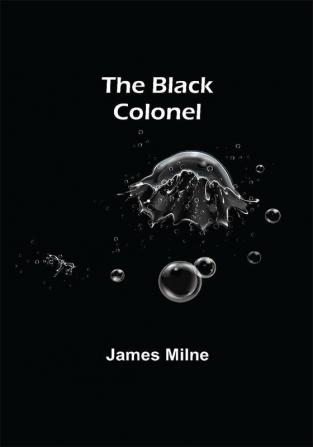 The Black Colonel