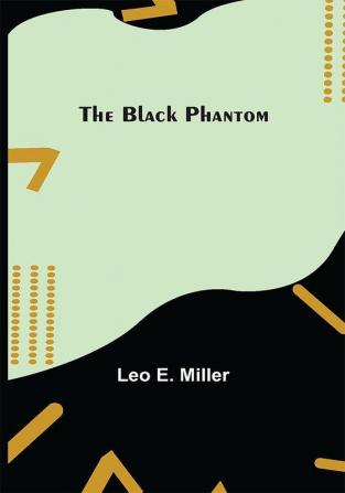 The Black Phantom