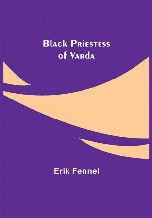 Black Priestess of Varda