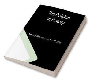 The Dolphin in History