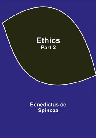 Ethics — Part 2