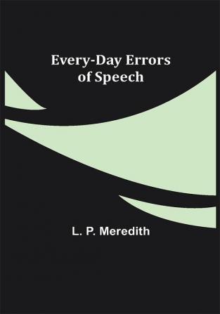 Every-Day Errors of Speech