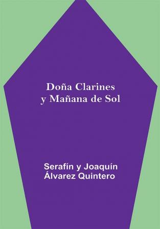 Doña Clarines y Mañana de Sol