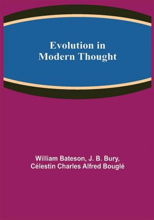 Evolution in Modern Thought