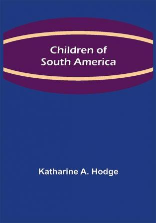 Children of South America