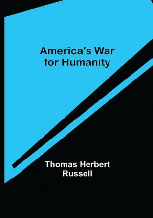 America's War for Humanity