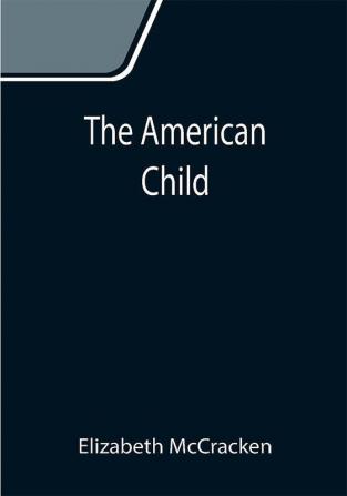 The American Child