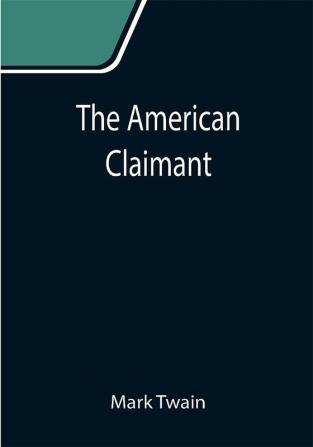 The American Claimant