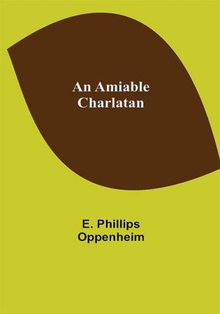 An Amiable Charlatan