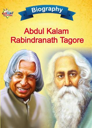 Biography of A.P.J. Abdul Kalam and Rabindranath Tagore