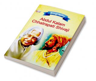 Biography of A.P.J. Abdul Kalam and Chhatrapati Shivaji