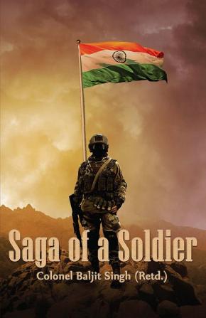 SAGA OF A SOLDIER