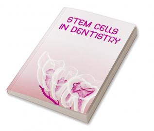 Stem Cells in Dentistry