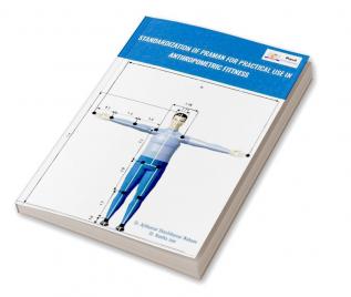 STANDARDIZATION OF PRAMAN FOR PRACTICAL USE IN ANTHROPOMETRIC FITTNESS