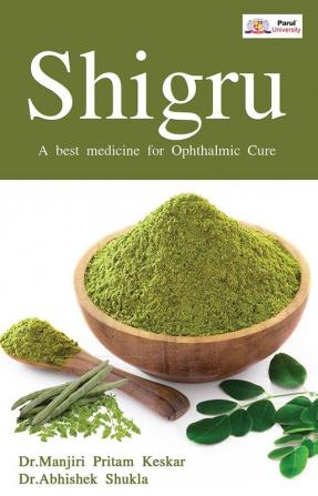 SHIGRU- BEST MEDICINE FOR OPHTHALMIC CARE AND CURE