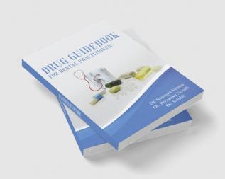 Drug Guidebook for Dental Practitioners