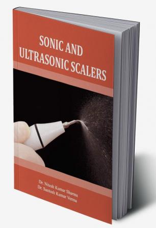 Sonic And Ultrasonic Scalers