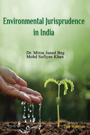 ENVIRONMENTAL JURISPRUDENCE IN INDIA