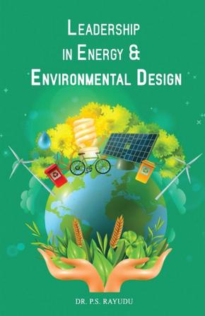 Leadership in Energy and Environmental Design (LEED)