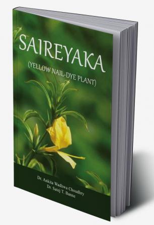 SAIREYAKA (YELLOW NAIL-DYE PLANT)