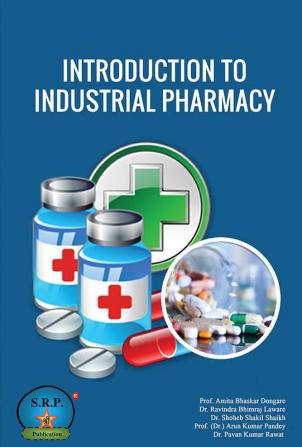 INTRODUCTION TO INDUSTRIAL PHARMACY