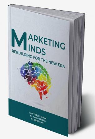 Marketing Minds Rebuilding for the New Era