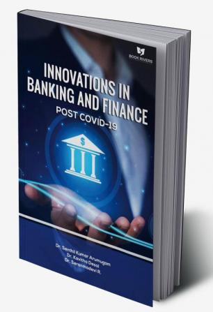 Innovations in Banking and Finance Post Covid-19