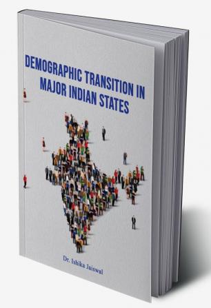 Demographic Transition in Major Indian States