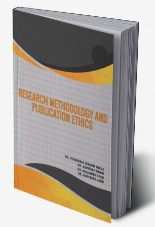 Research Methodology and Publication Ethics