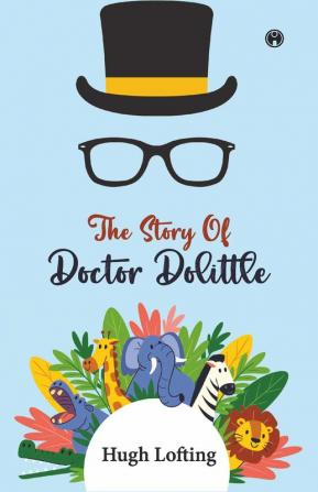 The Story of Doctor Dolittle