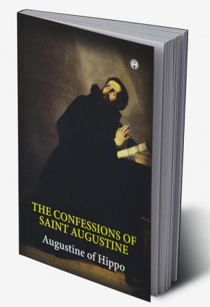 The Confessions of Saint Augustine