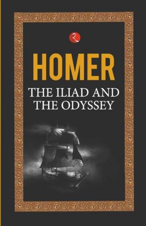 The Iliad And The Odyssey