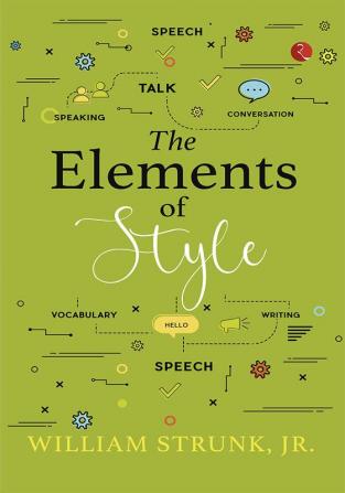 THE ELEMENTS OF STYLE