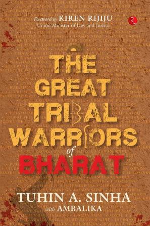 THE GREAT TRIBALWARRIORS OF BHARAT