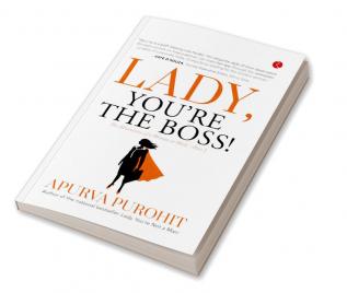 LADY YOU'RE THE BOSS!