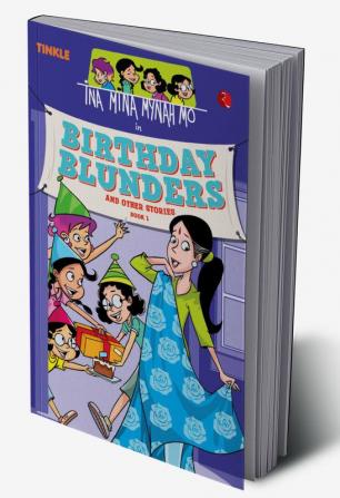 Ina Mina Mynah Mo Birthday Blunders and Other Stories: Book 1