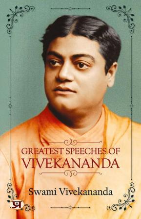 Greatest Speeches of Vivekananda