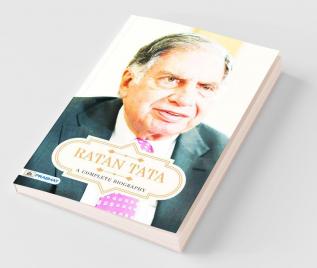 Ratan Tata A Complete Biography