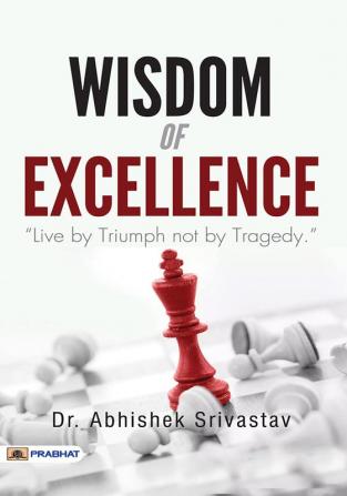 Wisdom of Excellence