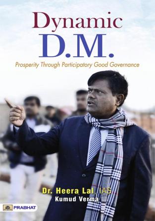 Dynamic D.M. (Prosperity Through Participatory Good Governance)