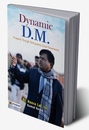 Dynamic D.M. (Prosperity Through Participatory Good Governance)