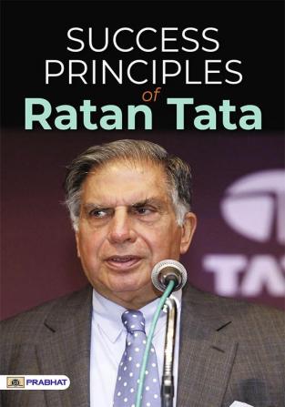 Success Principles of Ratan Tata