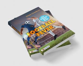 Football Fever : The Ultimate Quiz Book