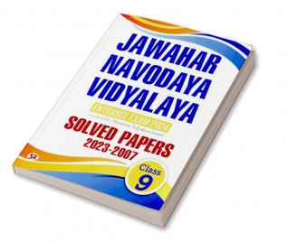 Jawahar Navodaya Book For Class 9 Jnv Entrance Solved Papers (2007-2023) Book 2024