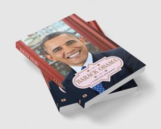 Barack Obama: A Complete Biography