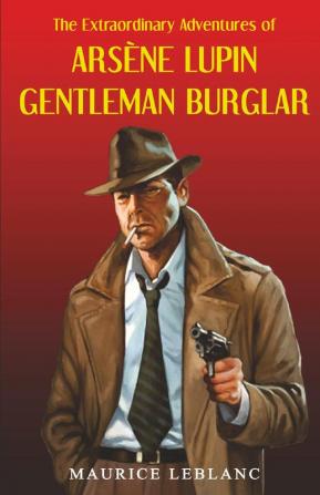 Ars¨ne Lupin Gentleman Burglar