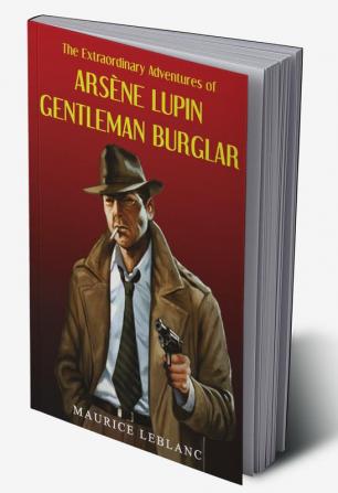 Ars¨ne Lupin Gentleman Burglar